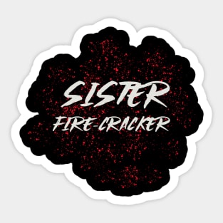 SISTER FIRECRACKER Sticker